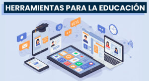 herramientas digitales para la educacion